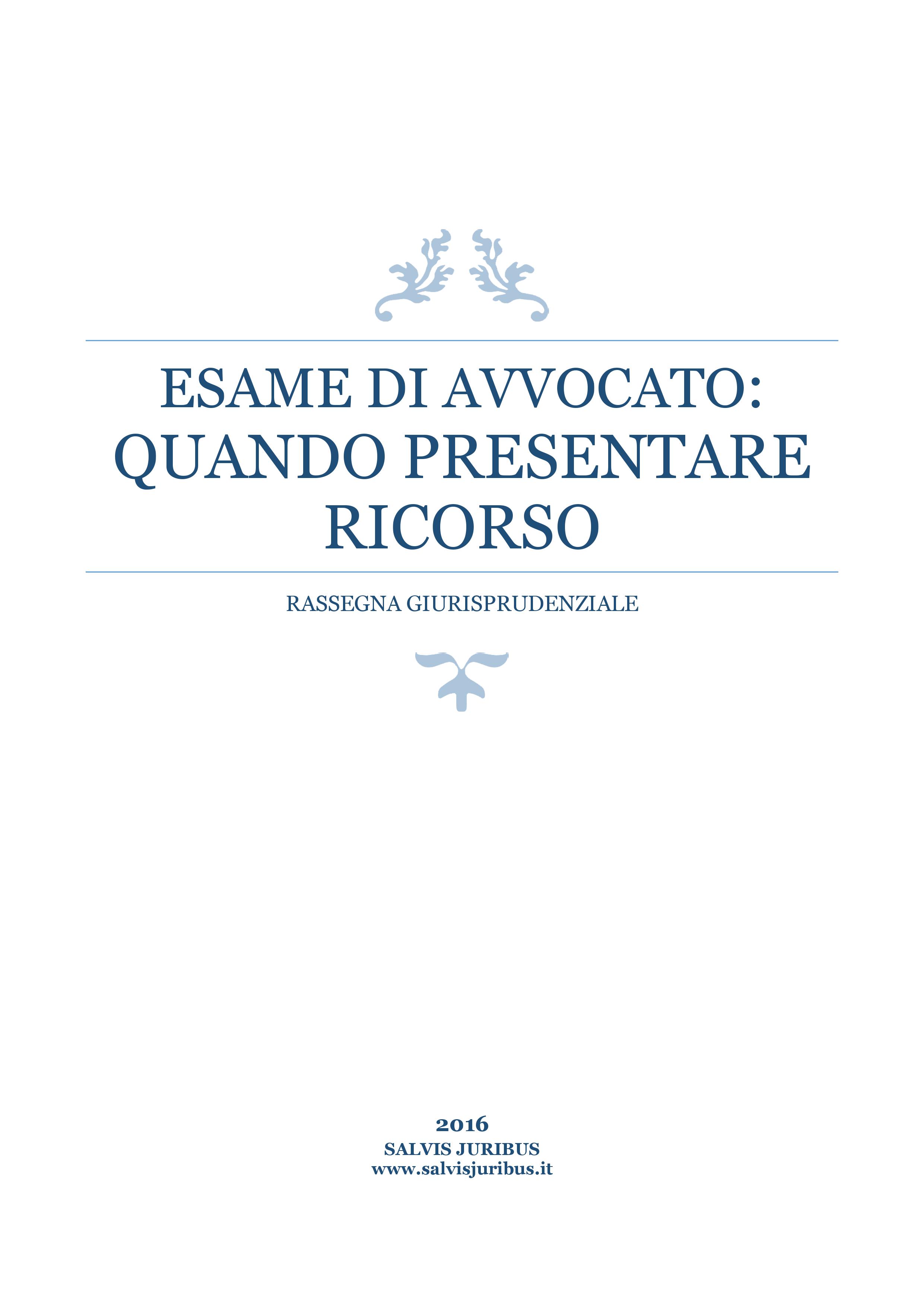  Esame avvocato: quando presentare ricorso 