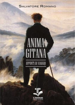 Anima Gitana – appunti di viaggio di Salvatore Romano