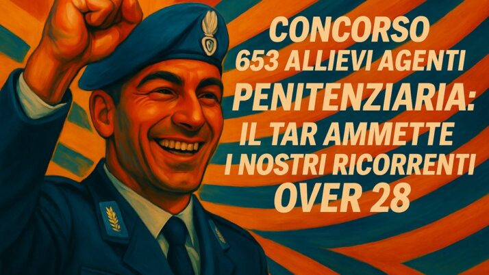Ricorso 653 Agenti Polizia Penitenziaria: l’avv. Romano vince, ammessi gli over 28